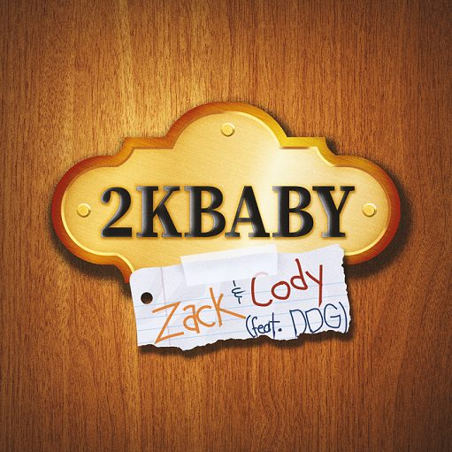 Zack & Cody Lyrics 2KBABY ft. DDG