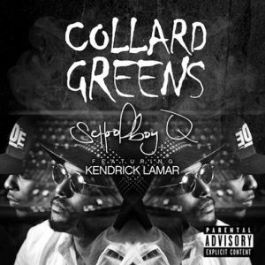 Collard Greens Lyrics ScHoolboy Q