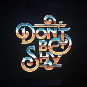 Don’t Be Shy Lyrics Tiësto