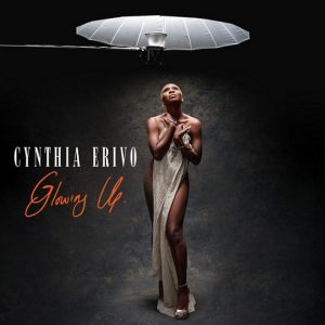 Glowing Up Lyrics Cynthia Erivo