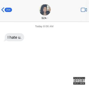 I Hate You Lyrics SZA