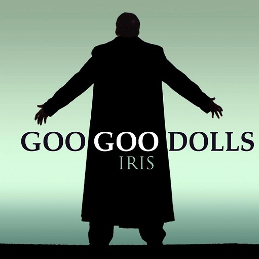 Iris Lyrics The Goo Goo Dolls