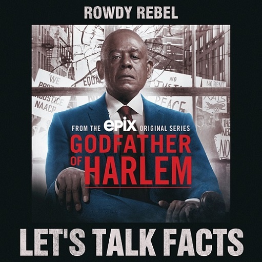 Let’s Talk Facts Lyrics Godfather of Harlem ft. Rowdy Rebel