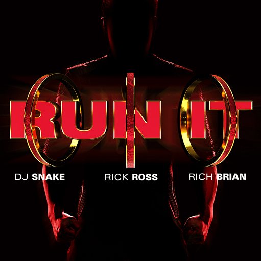 Run It Lyrics DJ Snake