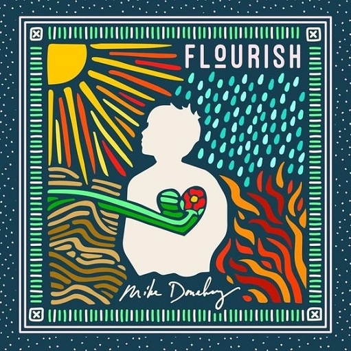 Flourish Lyrics Mike Donehey | Flourish