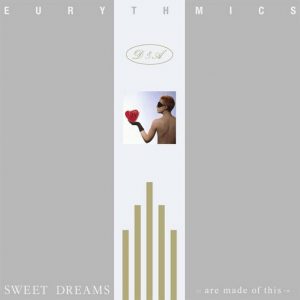 Sweet Dreams Lyrics Eurythmics