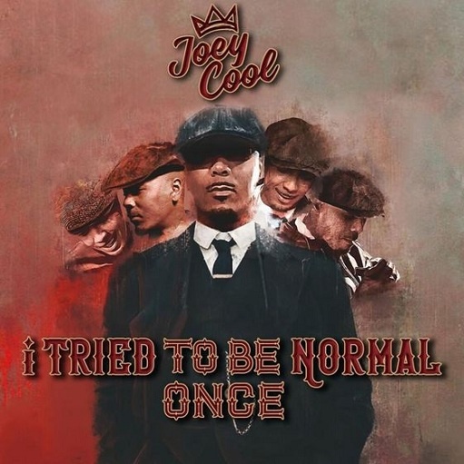 35 Highway Lyrics Joey Cool | I Tried to be Normal Once