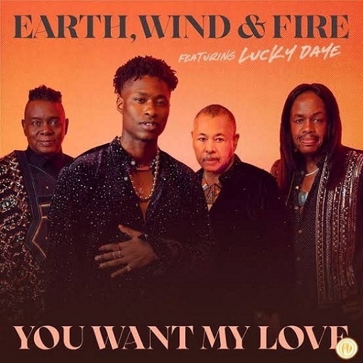 You Want My Love Lyrics Earth Wind & Fire ft. Lucky Daye