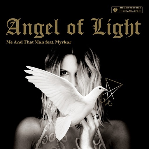 Angel of Light Lyrics Me and That Man