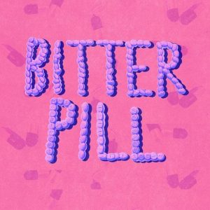 Bitter Pill Lyrics Hey Violet