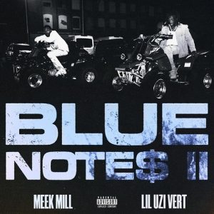 Blue Notes 2 Lyrics Meek Mill