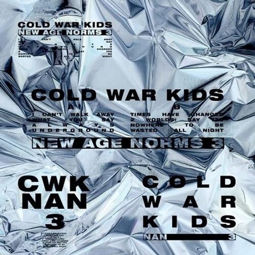 What You Say Lyrics Cold War Kids | New Age Norms 3