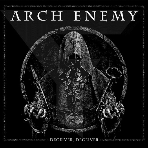 Deceiver Deceiver Lyrics Arch Enemy
