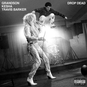 Drop Dead Remix Lyrics grandson