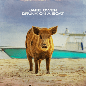Drunk On a Boat Lyrics Jake Owen