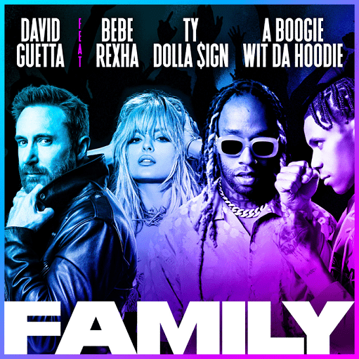 Family Lyrics David Guetta ft. A Boogie wit da Hoodie