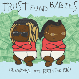 Trust Fund Lyrics Lil Wayne