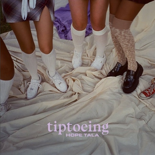Tiptoeing Lyrics Hope Tala | 2021 Song
