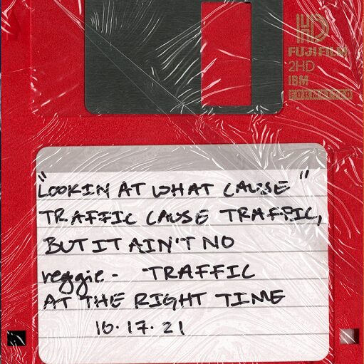 Traffic Lyrics ​reggie