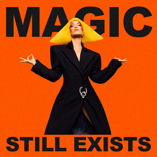 Magic Still Exists Lyrics Agnes | Magic Still Exists