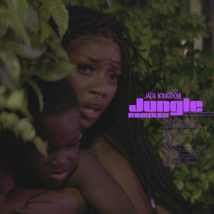 ​​​​Jungle Lyrics Jada Kingdom