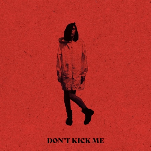 Don’t Kick Me Lyrics Elohim | 2021 Song