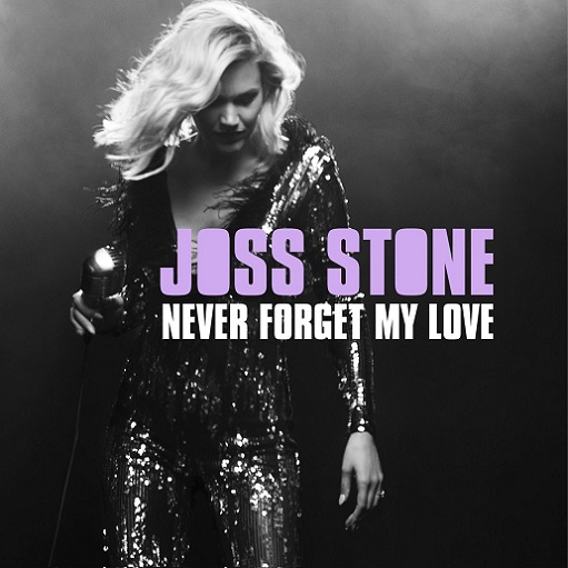 Never Forget My Love Lyrics Joss Stone