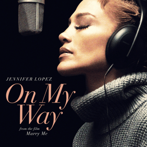 On My Way Lyrics Jennifer Lopez