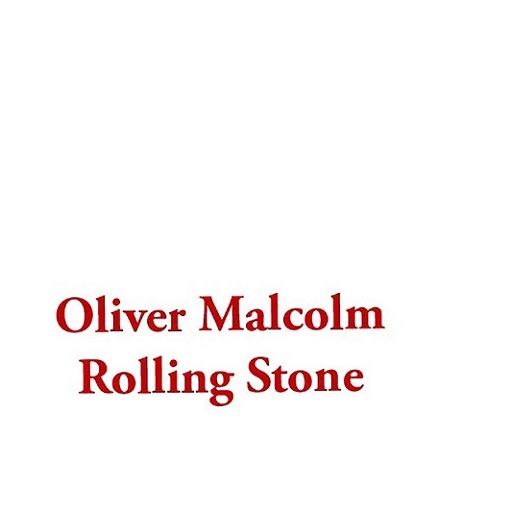 Rolling Stone Lyrics Oliver Malcolm