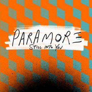 Still into You Lyrics Paramore