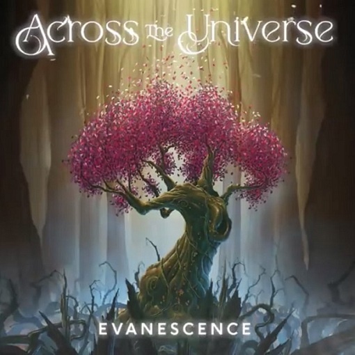 Across the Universe Lyrics Evanescence