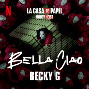 Bella Ciao Letra Becky G