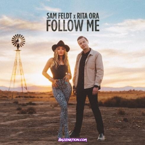 Follow Me Lyrics Sam Feldt