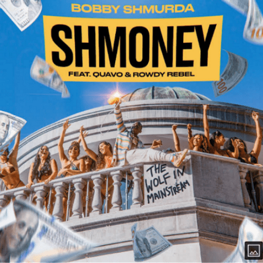 Shmoney Lyrics Bobby Shmurda ft. Rowdy Rebel & Quavo