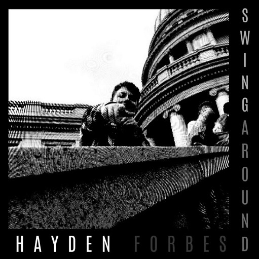 Swing Around Lyrics Hayden Forbes