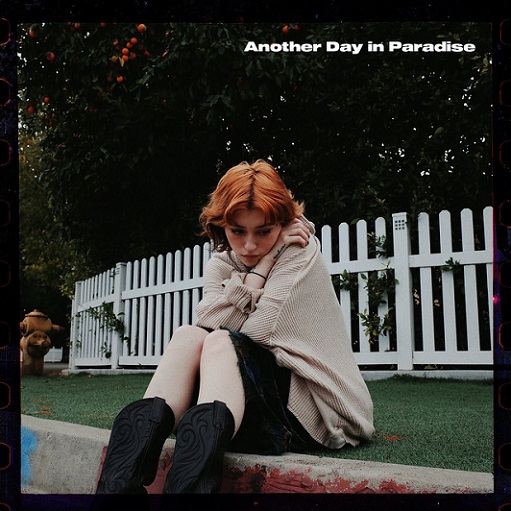 Another Day in Paradise Lyrics Kailee Morgue