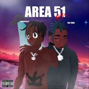 Area 51 Remix Lyrics BigKayBeezy