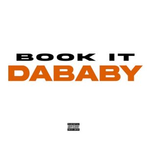 Book IT Lyrics DaBaby