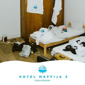 Doba hotelowa Tekst piosenki SB Maffija