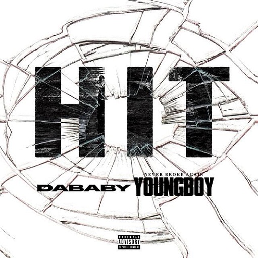 Hit Lyrics DaBaby & YoungBoy Never Broke Again