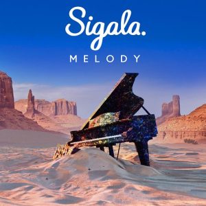 Melody Lyrics Sigala
