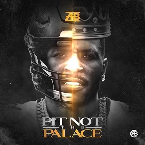 Pit Not The Palace Lyrics AB