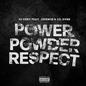 Power Powder Respect Lyrics 50 Cent