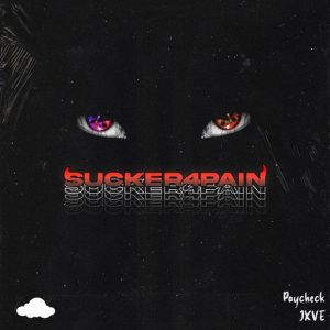 Sucker4Pain Lyrics Paycheck