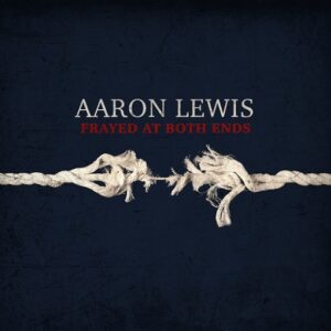 Everybody Talks to God Lyrics Aaron Lewis