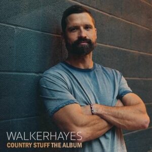 What You Don’t Wish For Lyrics Walker Hayes