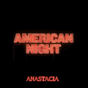 American Night Lyrics Anastacia