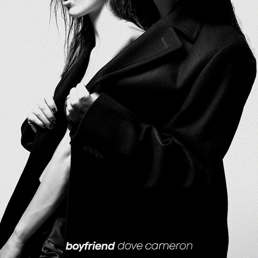 Boyfriend Lyrics Dove Cameron