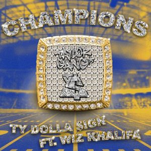 Champions Lyrics Ty Dolla Sign