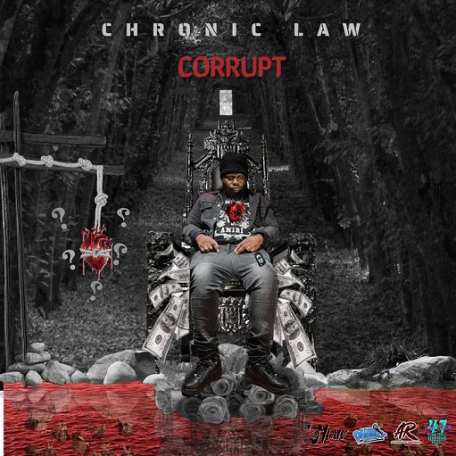 Corrupt Lyrics Chronic Law | 2022 Song